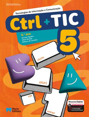 Ctrl + TIC - Tecnologias de Informação e Comunicação - 5.º ano Manual 2026