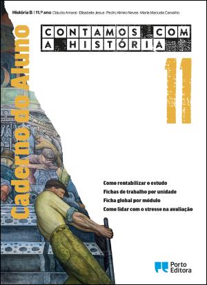 Contamos com a História - História B - 11.º ano Caderno de atividades 2026