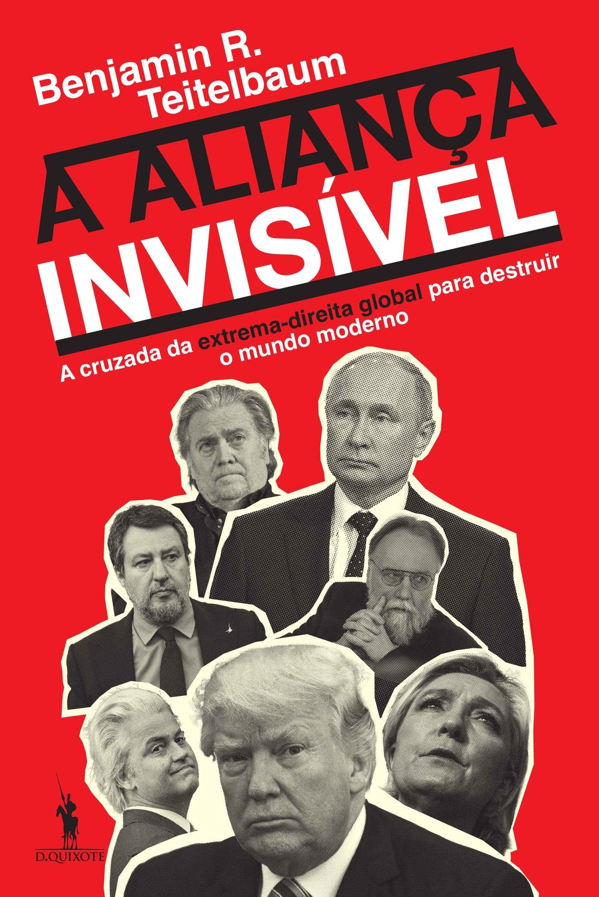 A Aliança Invisível - Benjamin R. Teitelbaum