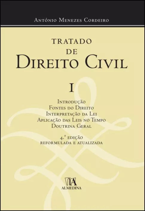 Tratado de Direito Civil I - António Menezes Cordeiro