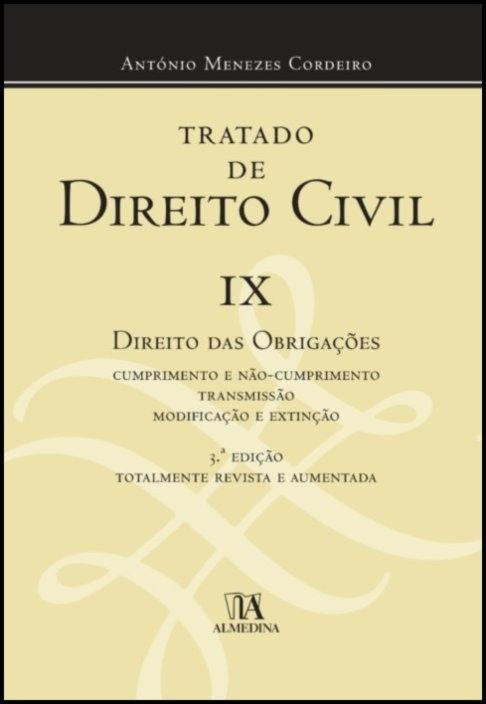 Tratado de Direito Civil IX - António Menezes Cordeiro