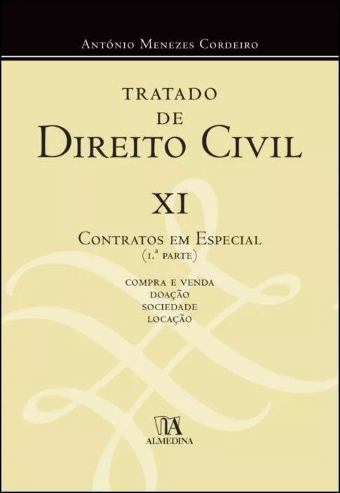 Tratado de Direito Civil XI - António Menezes Cordeiro