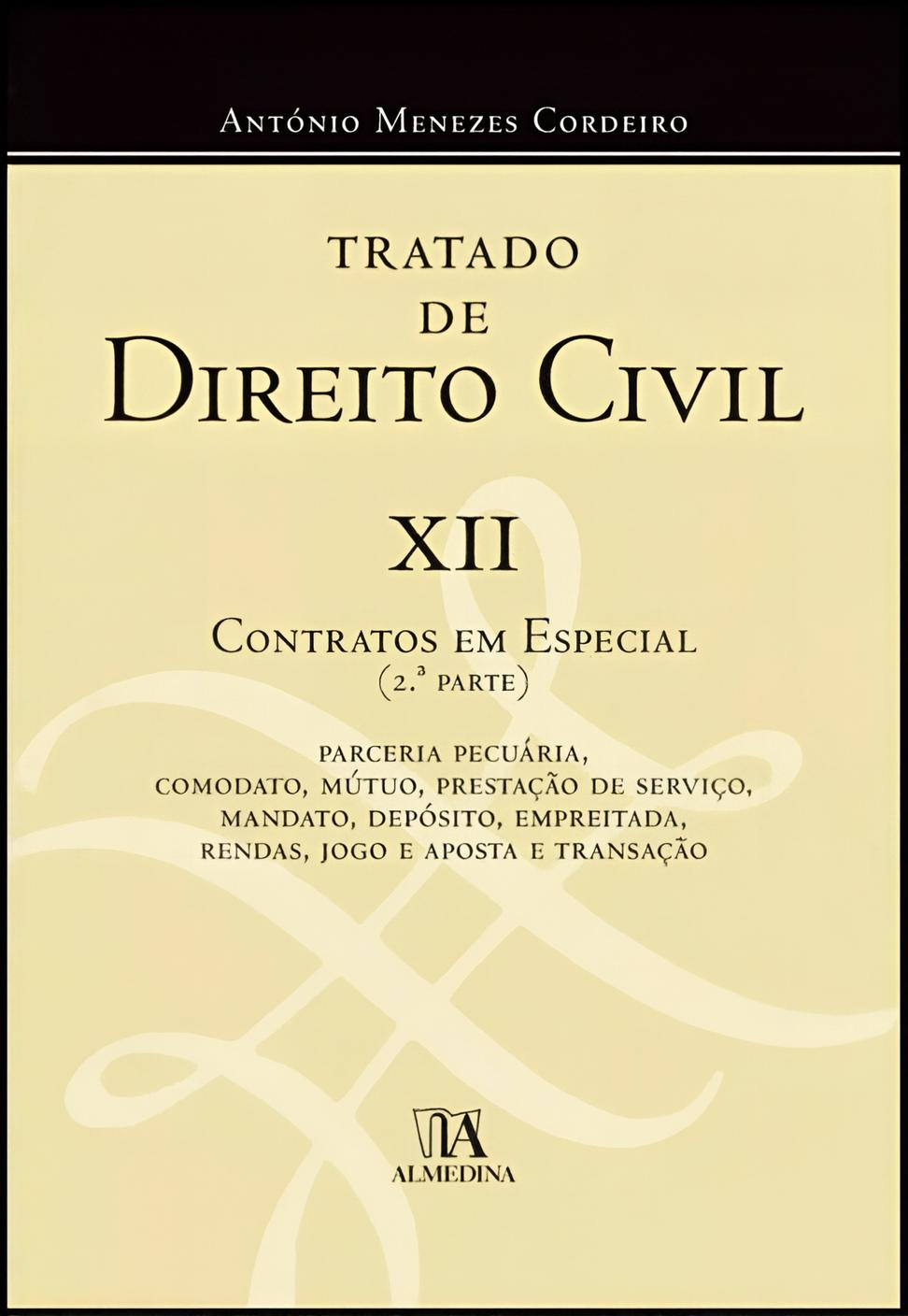 Capa de livro jurídico Tratado de Direito Civil XII, Contratos em Especial, 2.ª parte