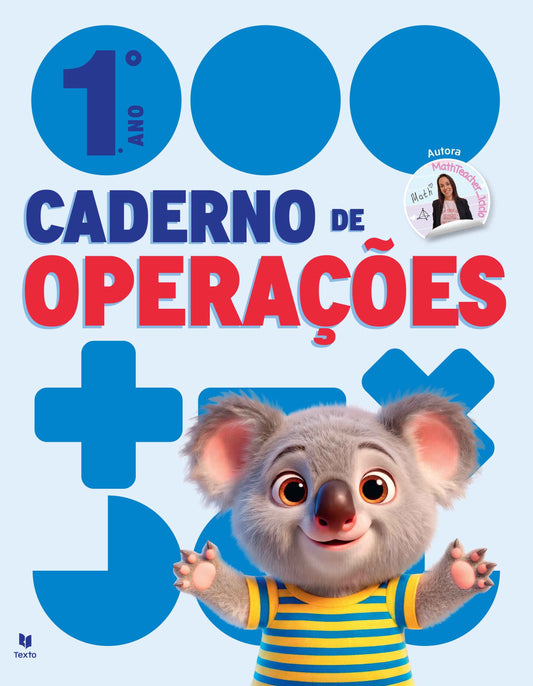 Cadernos de Operações 1 - Matemática 1º ano - Leila Margarida Pires Mota Gonçalves