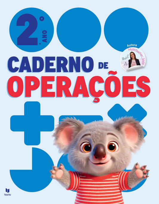 Cadernos de Operações 2 - Matemática 2º ano - Leila Margarida Pires Mota Gonçalves