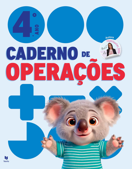 Cadernos de Operações 4 - Matemática 4º ano - Leila Margarida Pires Mota Gonçalves