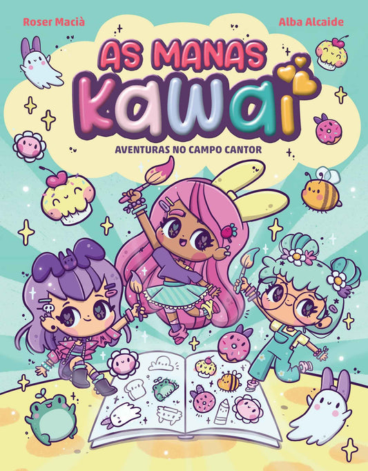 As Manas Kawai 1 - Aventuras no Campo Cantor - Roser Macià e Alba Alcaide