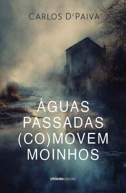 Águas Passadas (Co)movem Moinhos