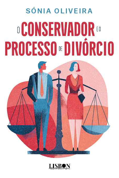 O CONSERVADOR E O PROCESSO DE DIVÓRCIO