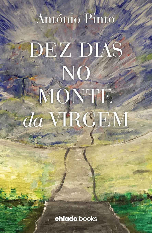 Dez Dias No Monte Da Virgem