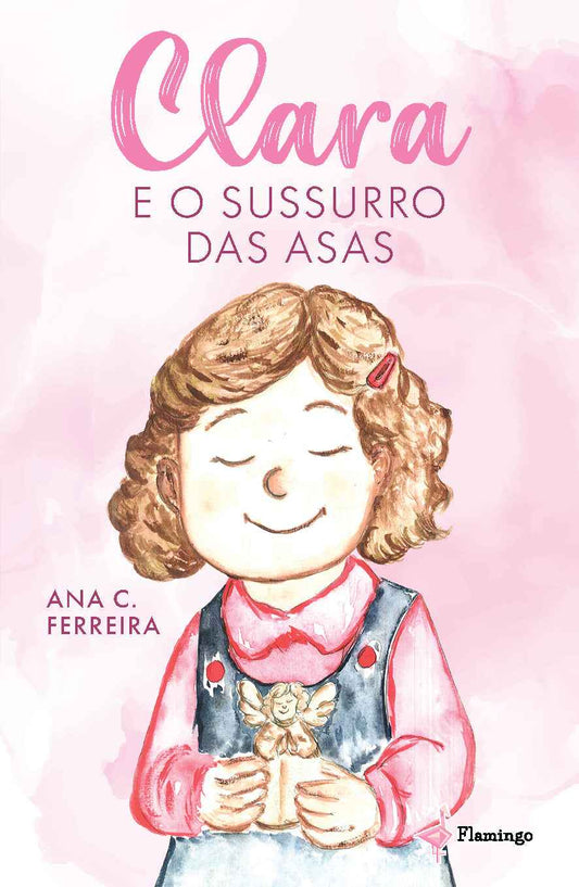 Clara E O Sussurro Das Asas