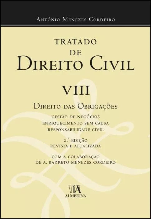Tratado de Direito Civil VIII - António Menezes Cordeiro