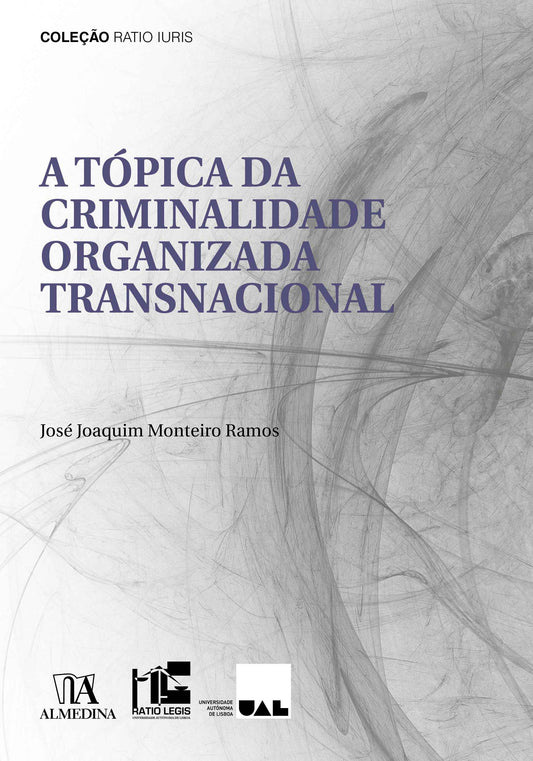 A Tópica Da Criminalidade Organizada Transnacional