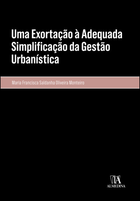 Uma Exortação à Adequada Simplificação da Gestão 