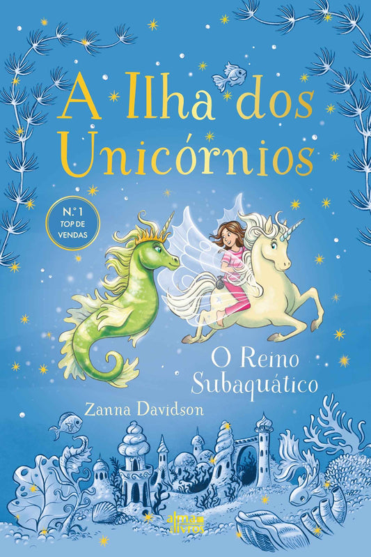 A Ilha Dos Unicórnios N.º 7 - O Reino Subaquático