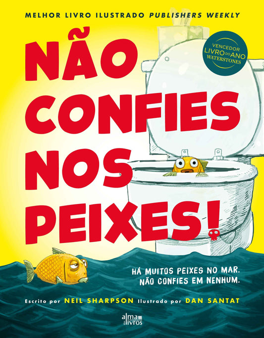 Não Confies Nos Peixes!
