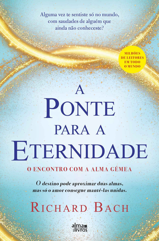 A Ponte Para A Eternidade