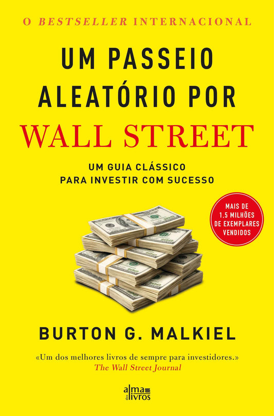 Um Passeio Aleatório Por Wall Street - Burton Malkiel