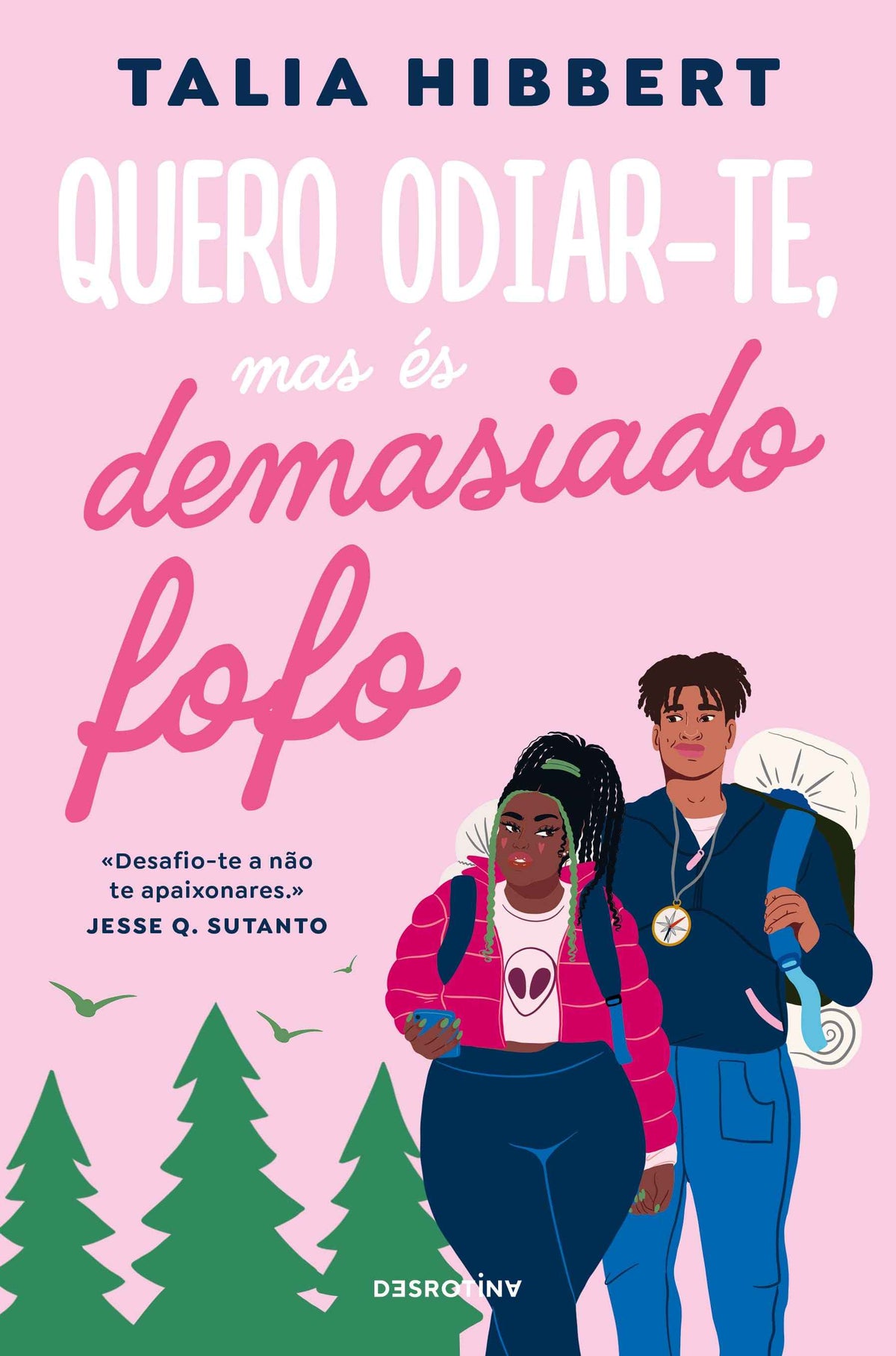 Quero Odiar-te, Mas És Demasiado Fofo - Talia Hibbert