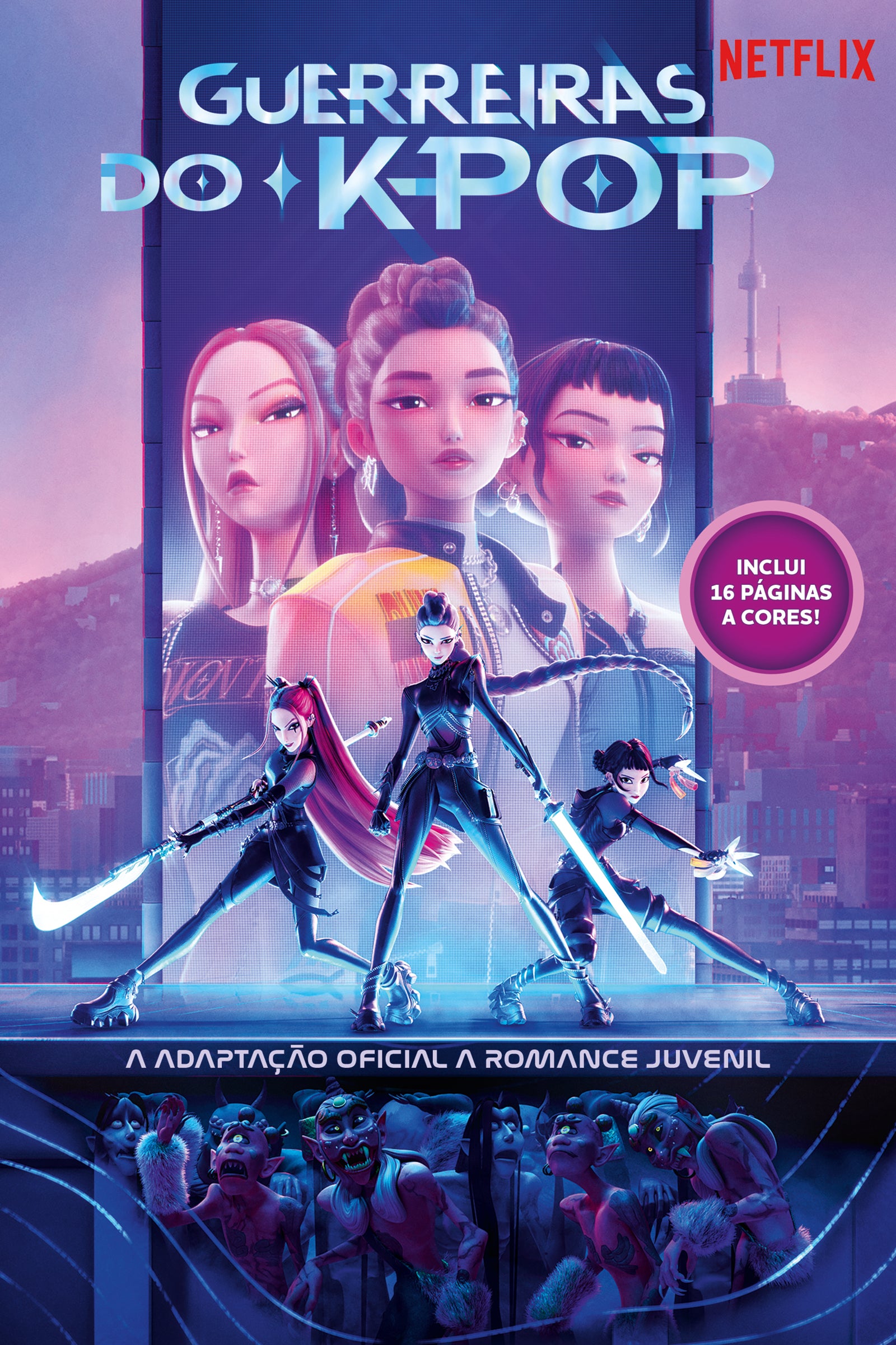 Guerreiras do K-Pop: A Adaptação Oficial a Romance Juvenil