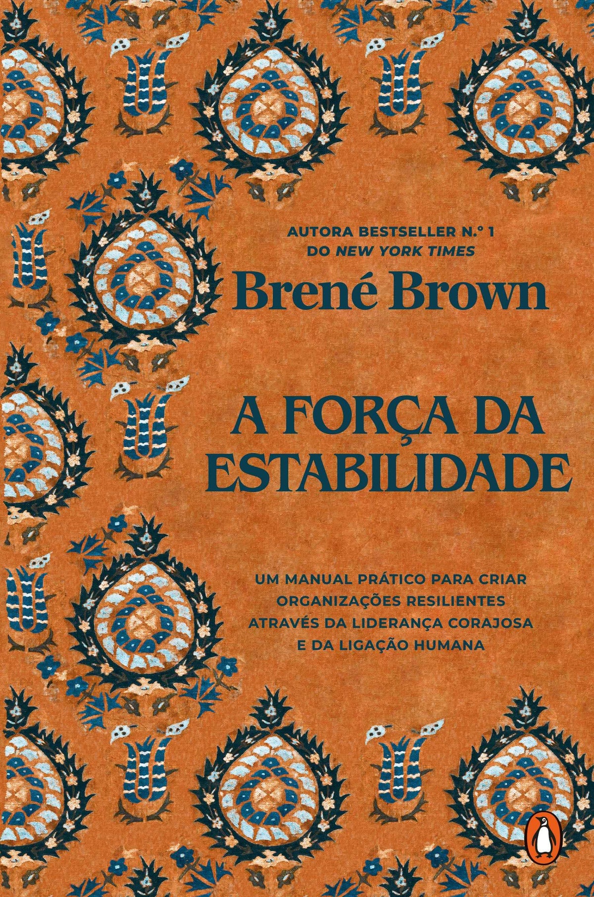 A Força da Estabilidade - Brené Brown