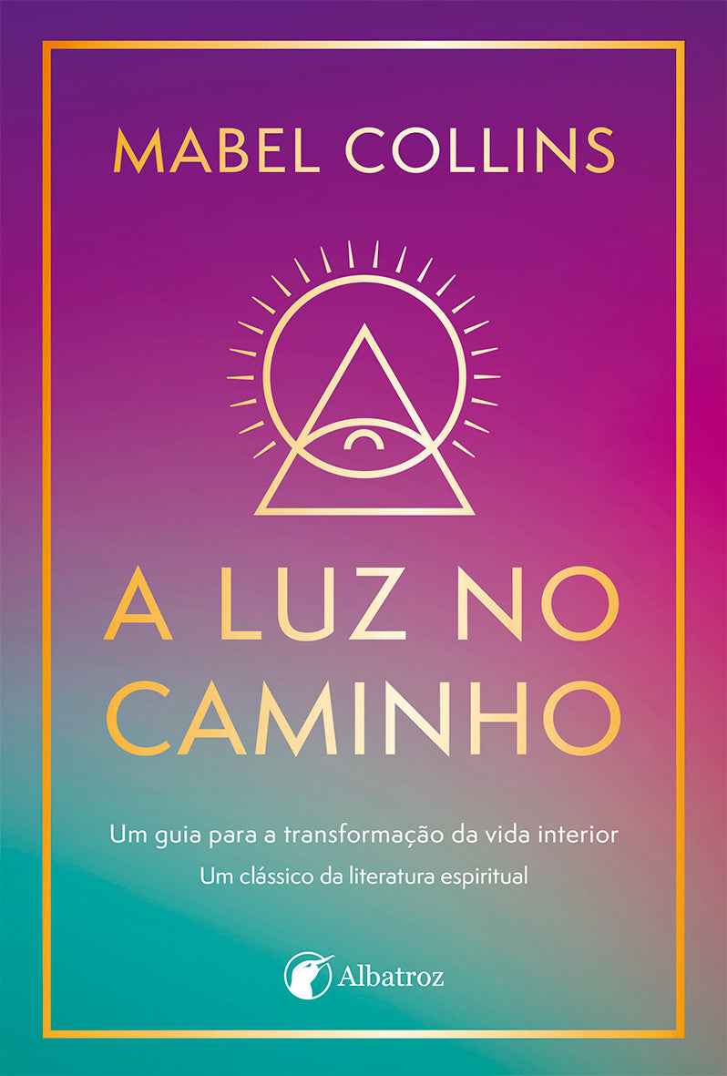 A Luz no Caminho - Mabel Collins