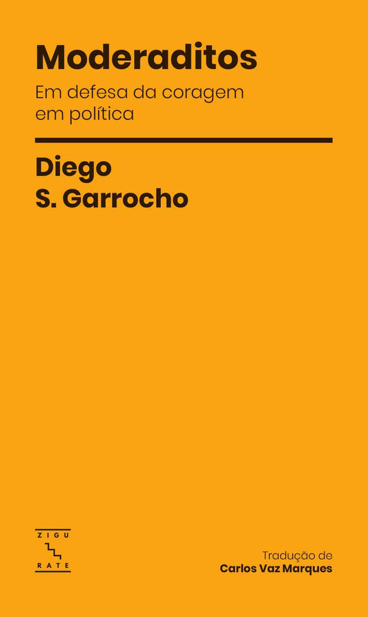 Moderaditos - Diego S. Garrocho