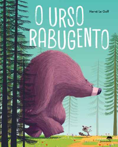 O Urso Rabugento - Hervé Le Goff