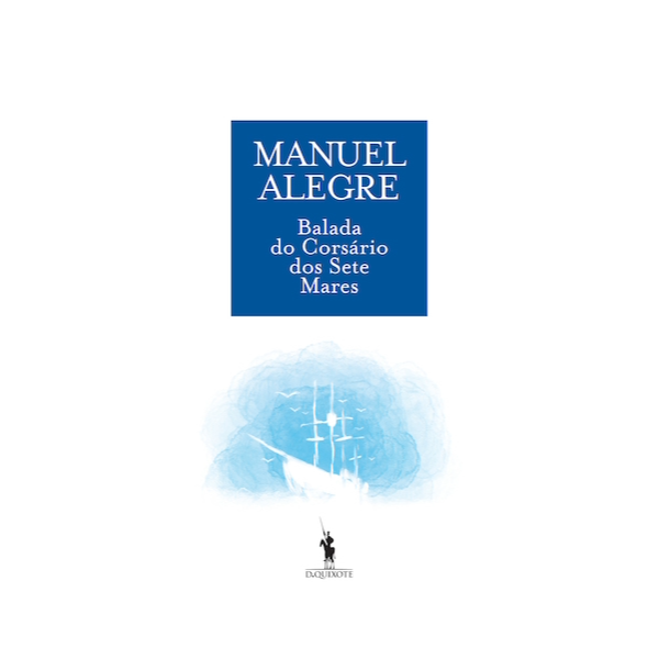 Capa do livro Balada do Corsário dos Sete Mares de Manuel Alegre - Edição de Poesia - trade by cda