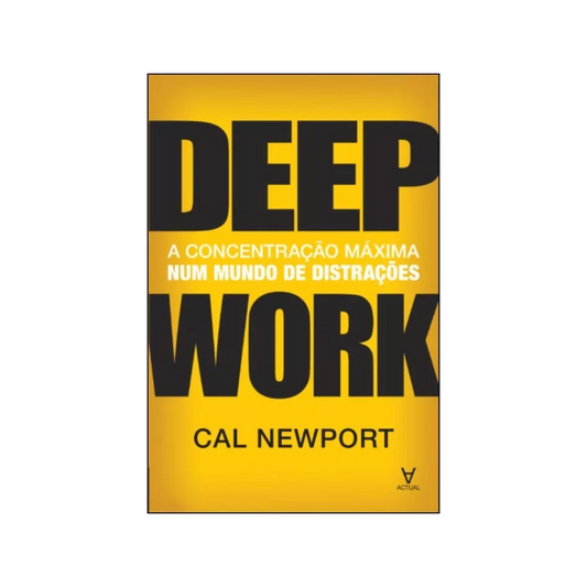 Capa do livro Deep Work de Cal Newport sobre produtividade e concentração no trabalho - trade by cda