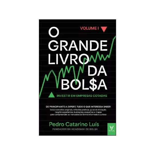 O Grande Livro da Bolsa Vol. I | Pedro Catarino Luís