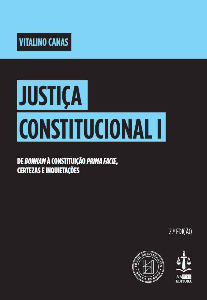 Capa do livro Justiça Constitucional I de Vitalino Canas, 2ª edição, AAfDL Editora.