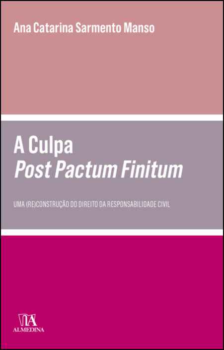 A Culpa Post Pactum Finitum