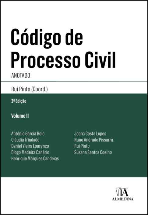 Código de Processo Civil Anotado - Vol. II - Artigos 546.º A 1139.º - Rui Pinto