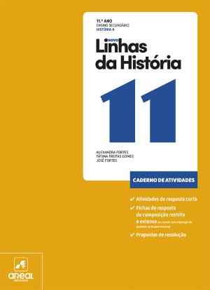 Novo Linhas da História 11 - História A - 11.º Ano Caderno de atividades 2026