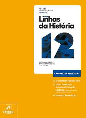 Novo Linhas da História 12 - História A - 12.º Ano Caderno de atividades 2026