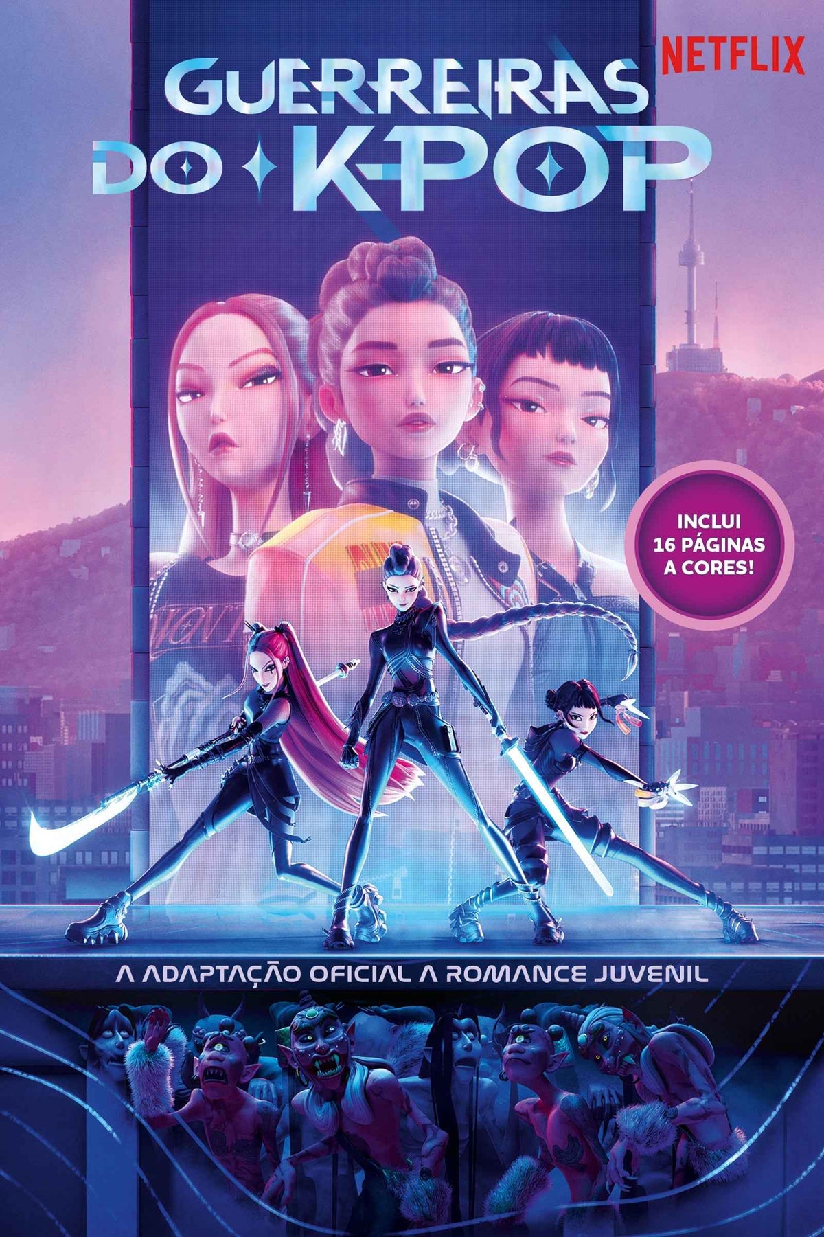 Guerreiras do K-Pop: A Adaptação Oficial a Romance Juvenil