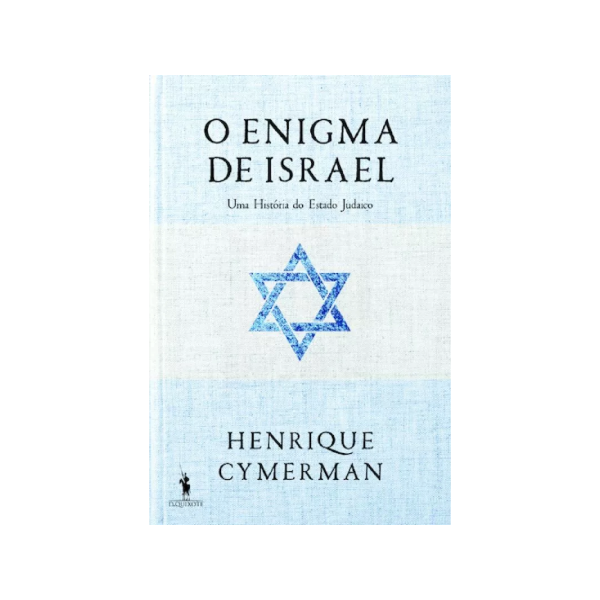 O Enigma de Israel - Henrique Cymerman