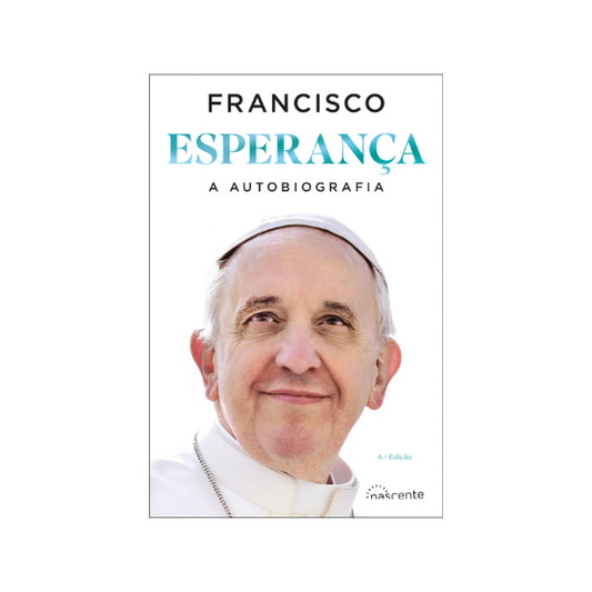 PAPA FRANCISCO - ESPERANÇA