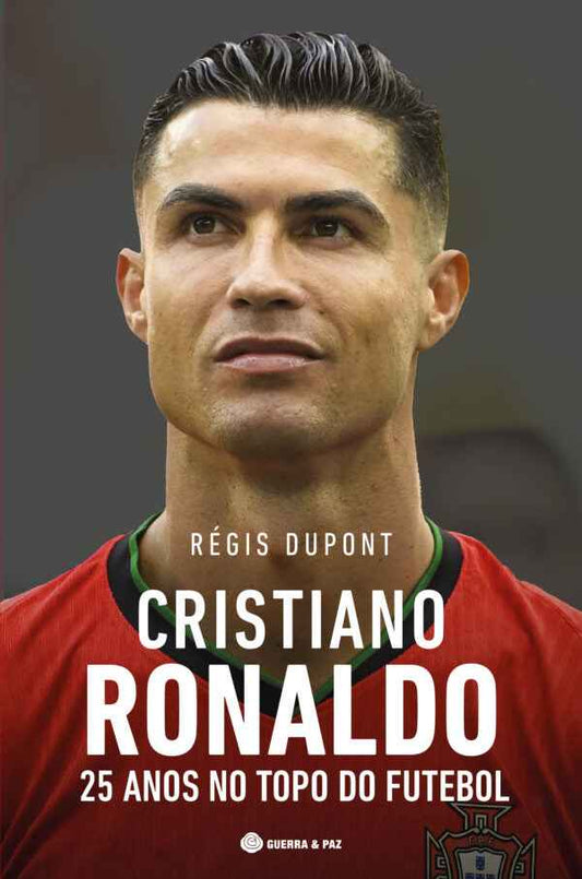 Cristiano Ronaldo: 25 Anos no Topo do Futebol