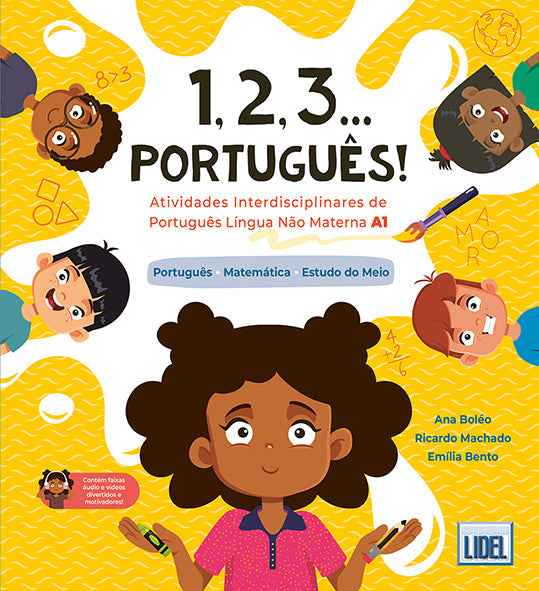 1, 2, 3... Português! Atividades Interdisciplinares de Português Língua Não Materna A1