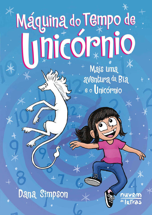 Bia e o Unicórnio 20: Máquina do Tempo de Unicórnio - Dana Simpson