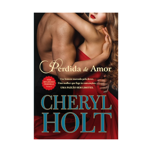 Perdida de Amor — Série Mulheres Perdidas Vol. 1, Cheryl Holt