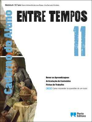 Entre Tempos - História A - 11.º ano Caderno de atividades 2026