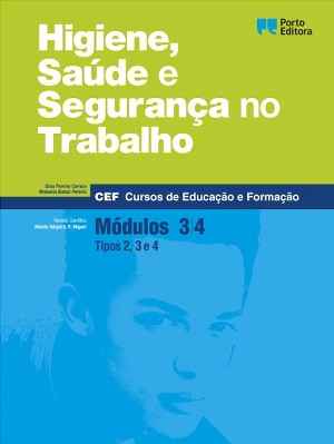 Higiene, Saúde e Segurança no Trabalho - Módulos 3,4 - Cursos de Educação e Formação 2026