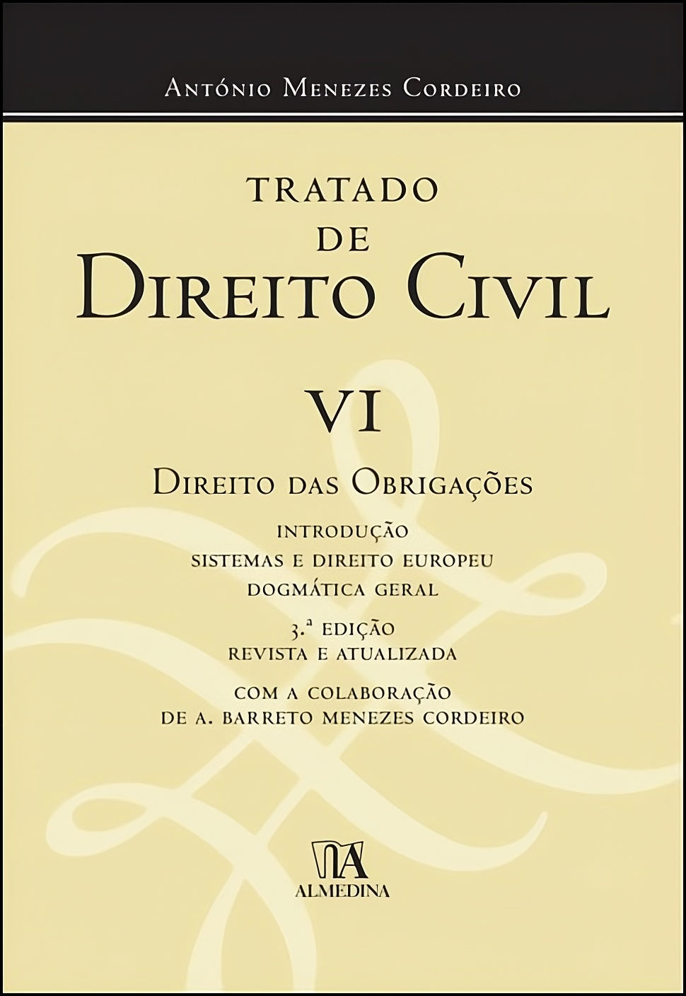 Tratado de Direito Civil VI - Direito das Obrigações