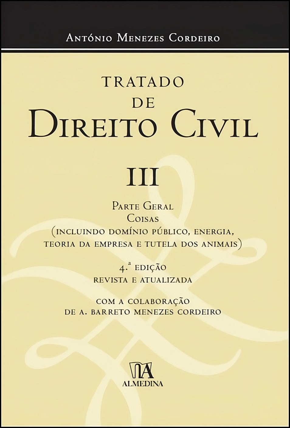 Capa do Tratado de Direito Civil III: Parte Geral, Almedina, António Menezes Cordeiro